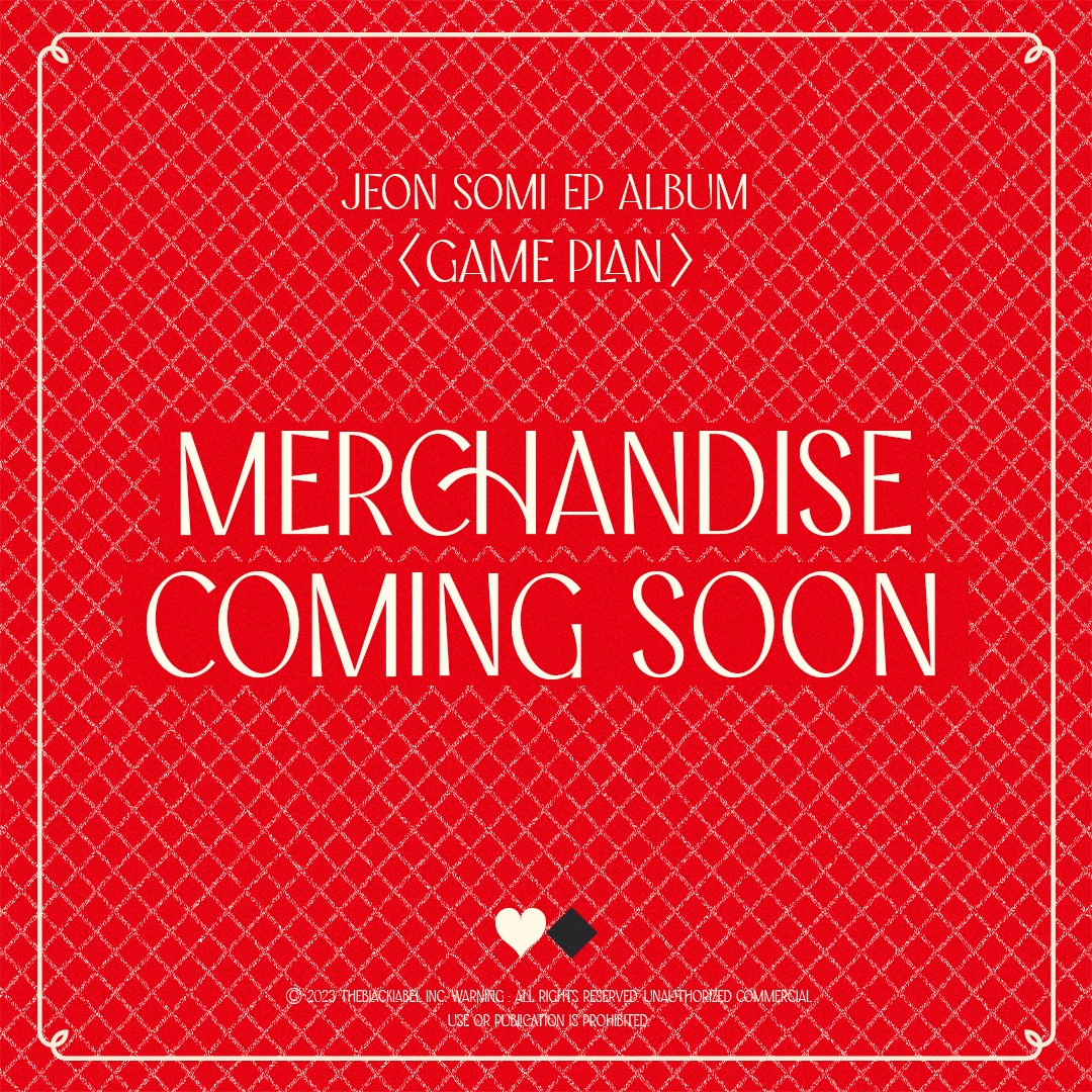 THEBLACKLABEL's tweet photo. JEON SOMI EP ALBUM [GAME PLAN]
The Official Merch

Coming Soon!

#JEONSOMI #전소미 #GAMEPLAN #FastForward #JEONSOMI_GAMEPLAN_20230807 #THEBLACKLABEL #더블랙레이블 https://t.co/jCJzXZDRUj