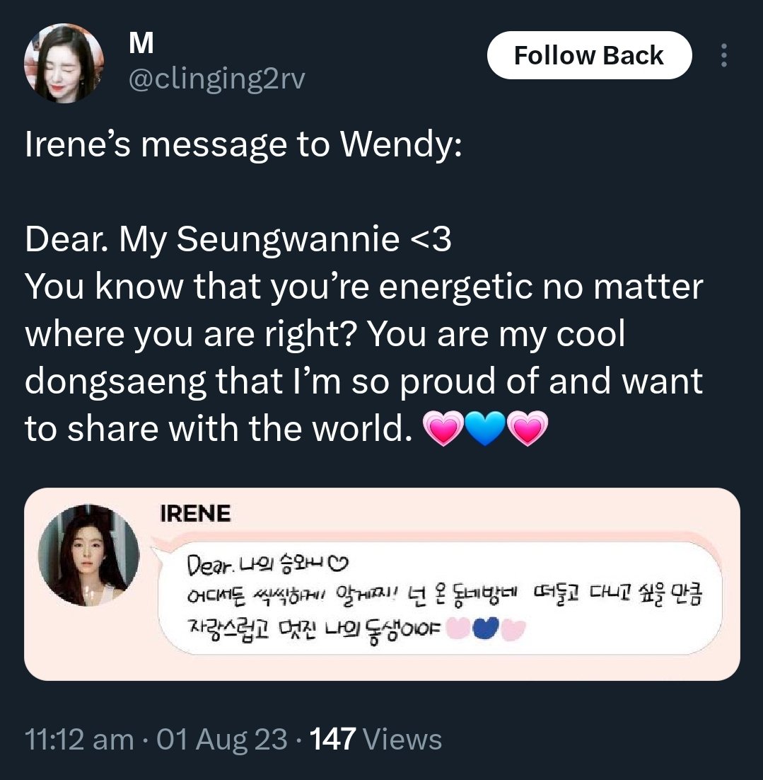 wenrenesnitch's tweet photo. 230801 Irene's 9th Anniversary message to Wendy 
Dear My Seungwannie ♡
You know you're energetic no matter where you are right? You are my cool dongsaeng that I'm so proud of and want to share with the world 🩷💙🩷
#IRENE #WENDY #웬디 #아이린 https://t.co/rOzveW3E30