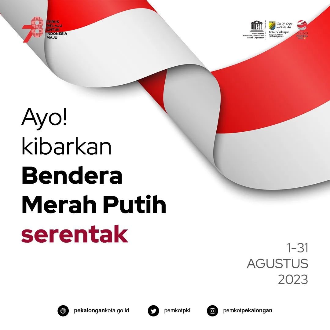 pkl_diskominfo's tweet photo. Ayo! kibarkan Bendera Merah Putih serentak mulai tanggal 1-31 Agustus 2023 dalam rangka memperingati HUT RI Ke-78🇮🇩✨

#dirgahayuindonesia
#dirgahayuindonesia78 https://t.co/ZB374Xw2Ql