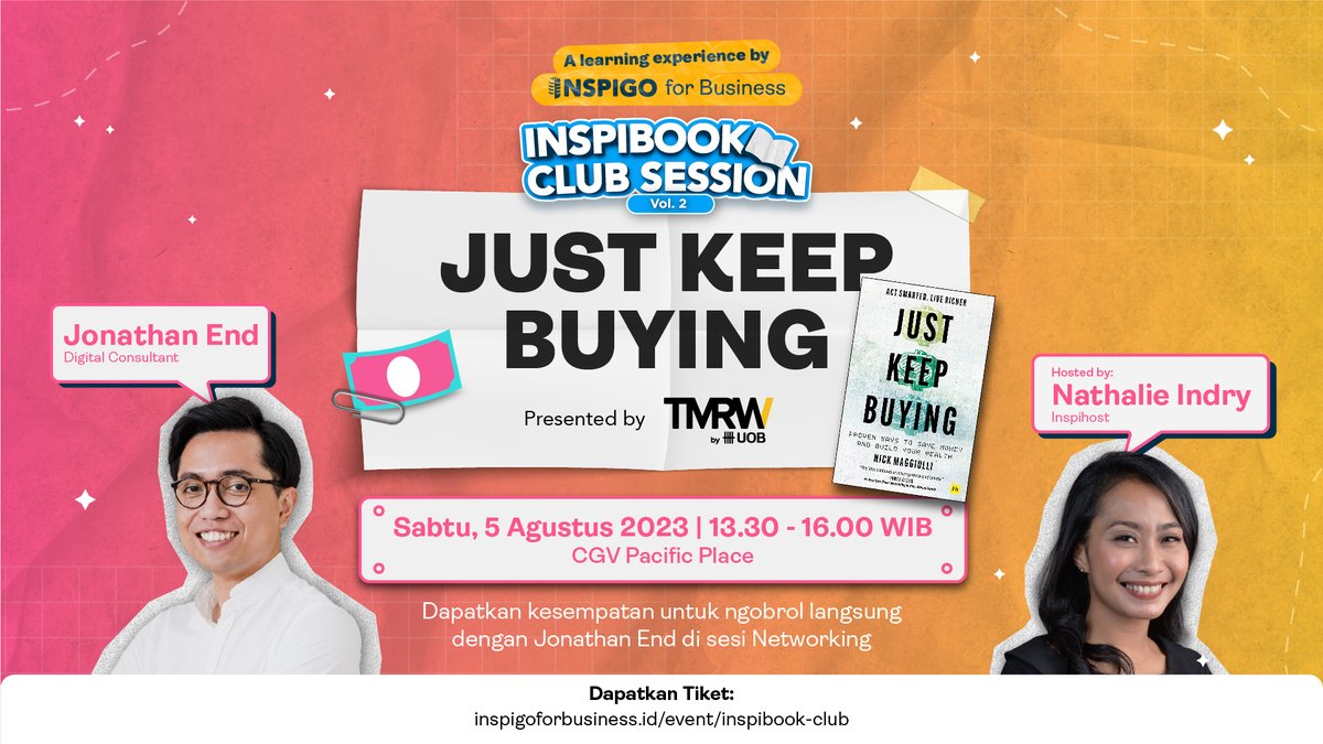 InspigoAI's tweet photo. 🚨SABTU INI🚨
Dapetin insights dari buku Just Keep Buying bareng @jonathanend &amp; @NathalieIndry di acara InspiBook Club Session Vol. 2 Presented by TMRW by UOB

Merapat ke sini buat daftar~
https://t.co/dbnN7z1tKk https://t.co/d1BXaFmS0v