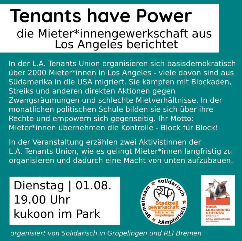 Rosa-Luxemburg-Ini (@rli_bremen) on Twitter photo Tenants have Power – Aktivist*innen der Mieter*innengewerkschaft aus Los Angeles berichten heute Abend in Bremen! 19 Uhr im <a href="/Kukoon_bremen/">Kukoon</a> mit <a href="/soli_groepel/">Stadtteilgewerkschaft // #vonunten #nachlinks</a> und <a href="/rli_bremen/">Rosa-Luxemburg-Ini</a>
rosa-luxemburg.com/event/tenants-… Tenants have Power – Aktivist*innen der Mieter*innengewerkschaft aus Los Angeles berichten heute Abend in Bremen! 19 Uhr im <a href="/Kukoon_bremen/">Kukoon</a> mit <a href="/soli_groepel/">Stadtteilgewerkschaft // #vonunten #nachlinks</a> und <a href="/rli_bremen/">Rosa-Luxemburg-Ini</a>
rosa-luxemburg.com/event/tenants-…