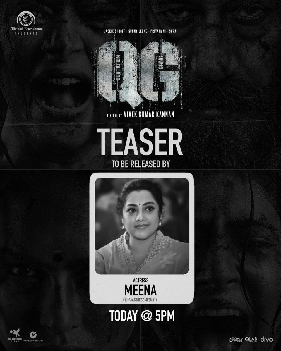 divomovies's tweet photo. #QuotationGangTeaser #QG Teaser will be launched by @SasikumarDir #Meena &amp; #KSRavikumar Today at 5 PM 💥

 @vivekkumarknan @I_m_Gayathri @Its_Filminati @WHYmedia1
@bindasbhidu @SunnyLeone @Priyamani6 #Saraarjun @drumssivamani @Itsjosephjaxson #Divo https://t.co/7EJdkDweH6