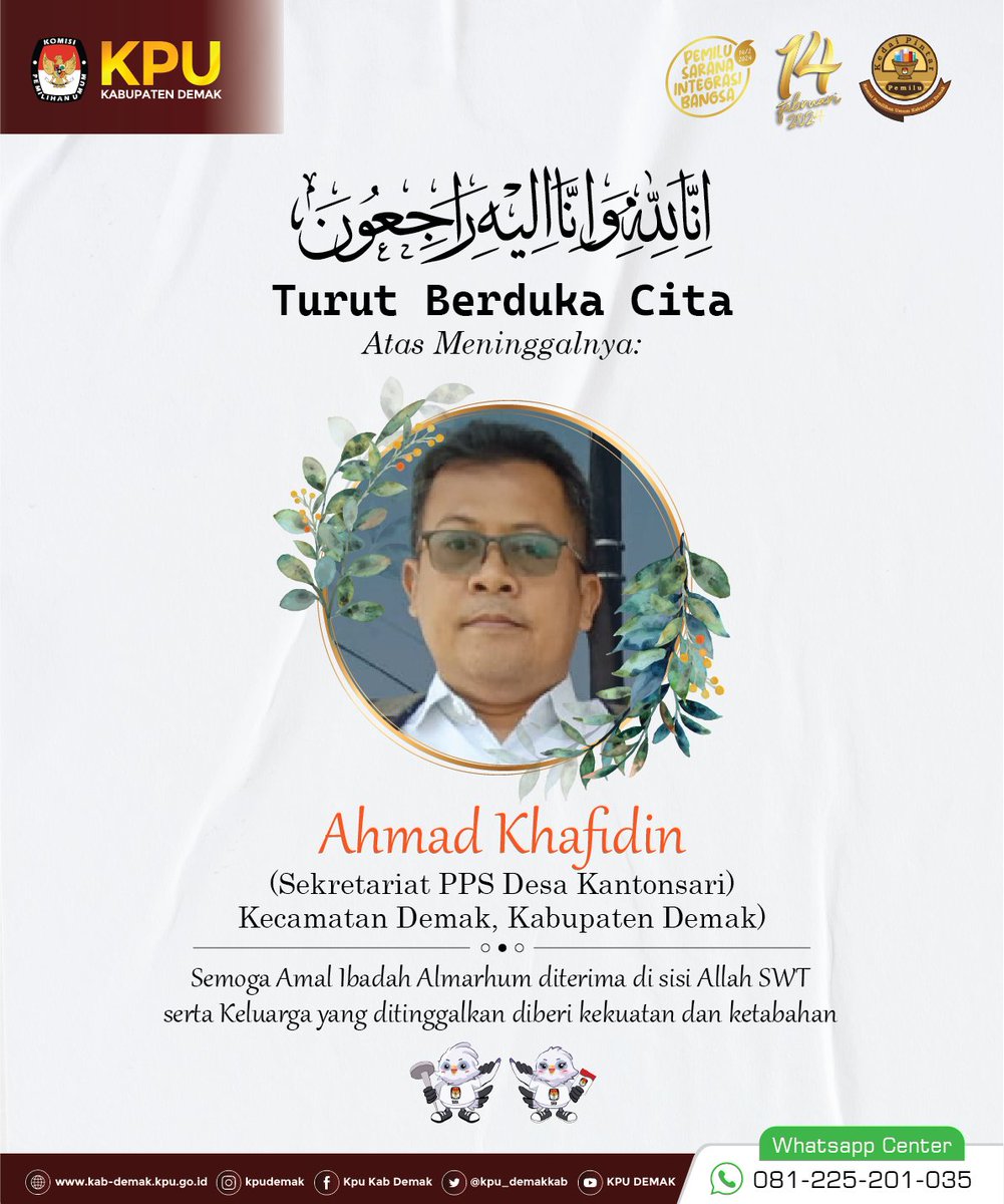 #TemanPemilih, KPU Kabupaten Demak turut berdukacita atas meninggalnya Bapak Ahmad Khafidin Staff Sekretariat PPS Desa Katonsari, Kecamatan Demak, Kabupaten Demak pada Selasa (1/8/2023)