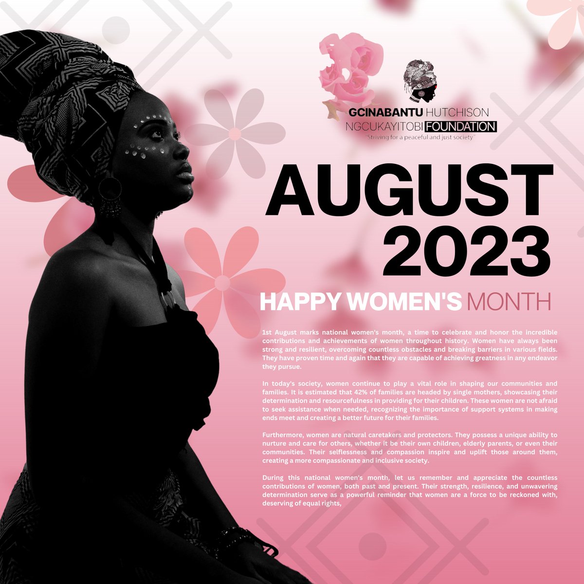 Gcinabantu Hutchison Ngcukayitobi Foundation would like to celebrate women's month with the rest of South Africa , standing firm in our belief of striving for a peaceful and just society #GHNF #WomensMonth