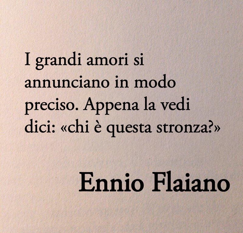 Poesiaitalia's tweet photo. I grandi amori si annunciano in modo preciso. Appena la vedi dici: «chi è questa stronza?»

Ennio Flaiano - Frasario essenziale per passare inosservati in società https://t.co/UhfKAH8Uyc