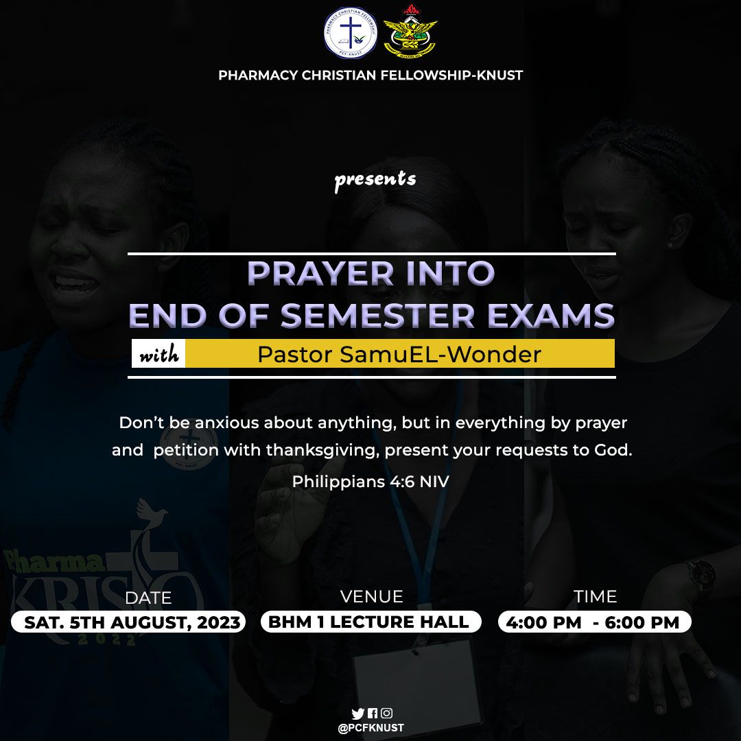 pcfknust's tweet photo. Unlock the Power of Prayer: Ace Your End of Semester Exams! 📚🙏 Don't miss our upcoming prayer meeting. On Saturday 5th August  all roads lead to BHM 1 lecture hall (Old Pharmacy Building).

🗓 Sat. 5th August, 2023
⏰ 4: 00PM
💒 BHM 1 LECTURE HALL

See you there🤗 https://t.co/mYUm5uorad