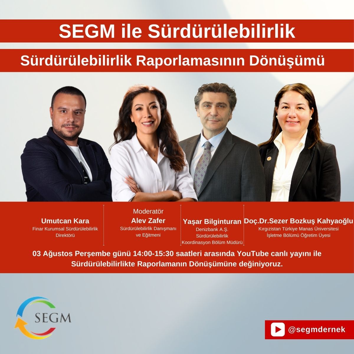 SEGM ile Sürdürülebilirlik

03 Ağustos Perşembe günü 14:00-15:30 saatleri arasında YouTube canlı yayını ile "Sürdürülebilirlik Raporlamasının Dönüşümü"ne değiniyoruz.

SEGM Youtube kanalımızda!