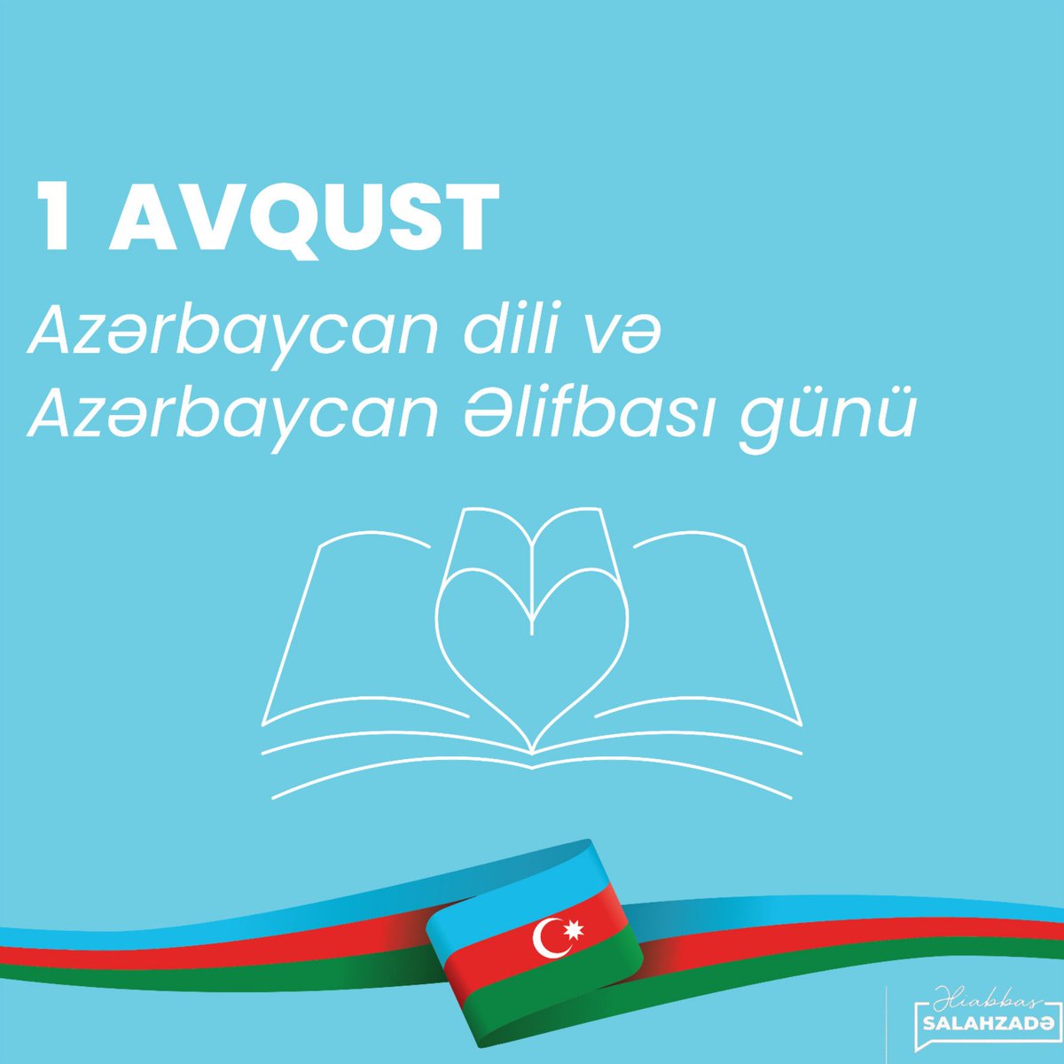 A_Salahzade's tweet image. Biz Azərbaycanda Azərbaycan dilinin hakim olmasını,Azərbaycan dilinin getdikcə inkişaf etməsini təmin edəcəyik."  Heydər Əliyev

Azərbaycan Əlifbası və Azərbaycan Dili Günümüz mübarək olsun!

#1avqust #elifba #anadili  #HeydarAliyev #deputat #əliabbassalahzadə