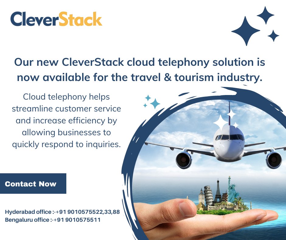 clever_stack's tweet image. Try it out today and see how our cloud telephony solution can help you provide better customer service in the travel &amp;amp; tourism industry
clevestack.in
Hyderabad office:+91 9010575522,33,88 | Bengaluru office:+91 9010575511
#cleverstack #cloudtelephonyfortravelandtourism