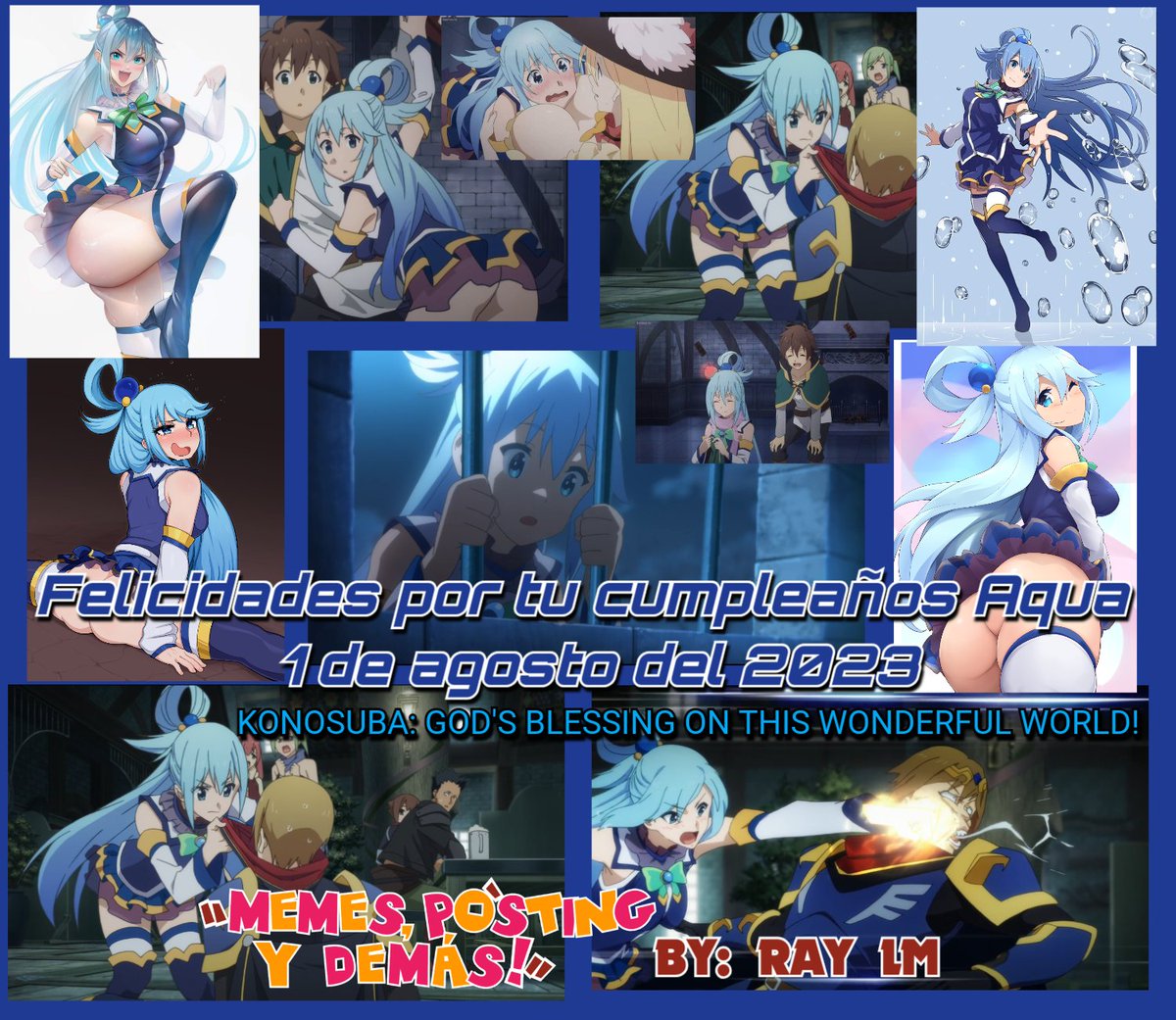 posting_by's tweet photo. Felicitaciones a la gran Diosa Aqua,  que es la mejor arcipreste y también nuestra cabeza hueca preferida...
#Aqua #Konosuba #HappyBirthdayAqua #MEMESPostingYDEMASByRayLM https://t.co/a6xLHjq2ZK