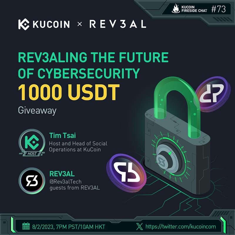 kucoincom's tweet photo. 🔥Get ready for an exclusive #KuCoin fireside chat unveiling the Future of Cybersecurity with @Rev3alTech!

🎁$1,000 USDT Giveaway (20 winners)

1️⃣ Follow @kucoincom &amp; @Rev3alTech
2️⃣ RT &amp; tag 2 friends
3️⃣ Fill in form: https://t.co/4q8zEi0XIG
4️⃣ Join the space

✅Set a reminder