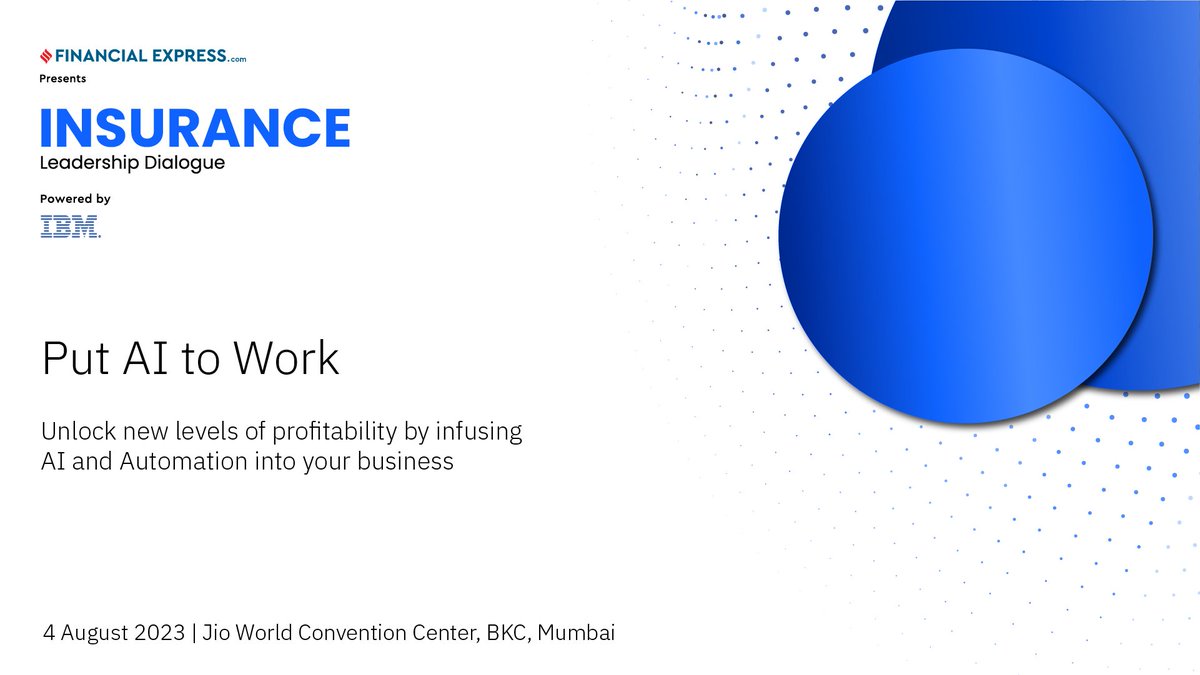 FinancialXpress's tweet photo. Join us for the FE Insurance Leadership Dialogue on August 4th, 2023, at the Jio World Convention Centre, BKC, Mumbai.
Stay tuned for more updates and speaker announcements!
Click here to know more: https://t.co/sSTuu5jLza
#FEILD #InsuranceDialogue #AIforBusiness
@IBM https://t.co/Ab5YGdrni6