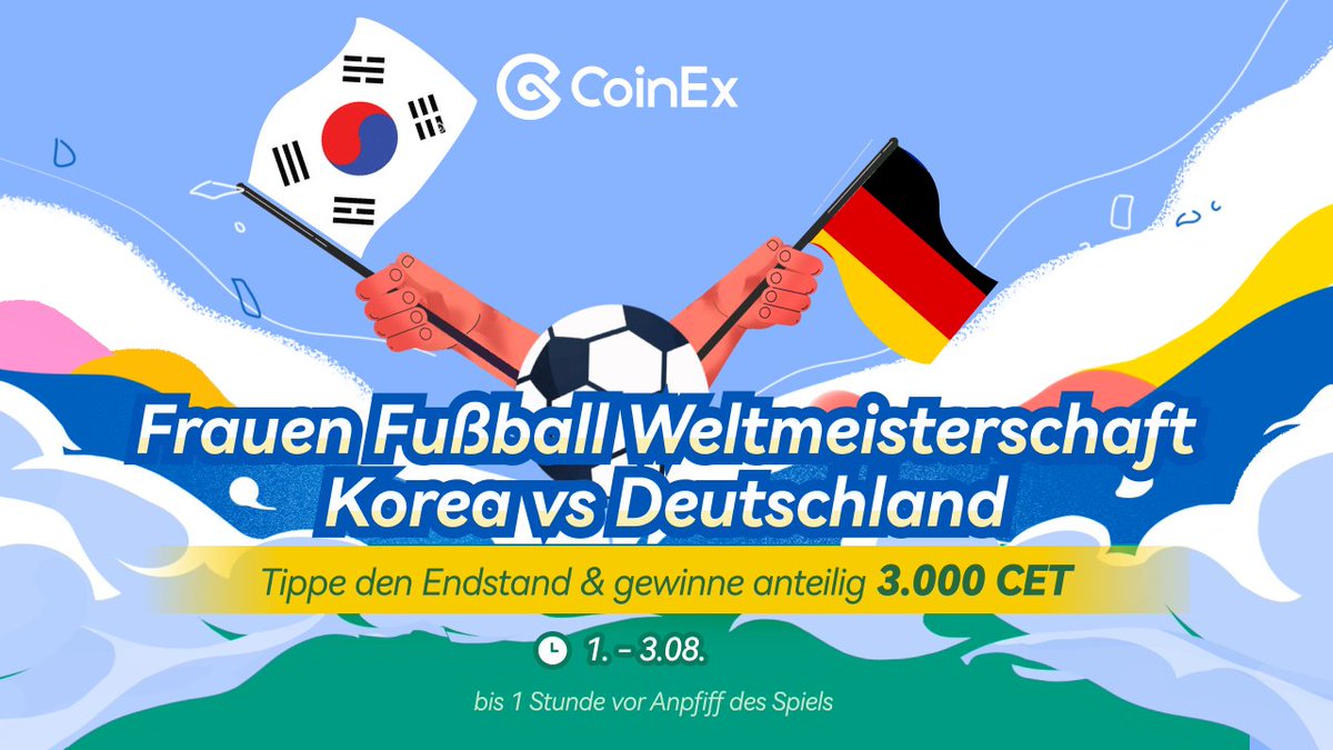 ⚽️ FRAUEN FUßBALL WELTMEISTERSCHAFT

<a href="/FIFAWWC/">FIFA Women's World Cup</a>

#CoinExSoccer Tippspiel 💥

🇰🇷Korea vs Deutschland🇩🇪

❓️Tippe den Endstand nach 90 Minuten! ? : ?

Kommentiere Deinen Tipp bis 1 Stunde vor Anpfiff!

🎁Gewinn
3.000 CET - TW+INS - Losverfahren

*Regeln im Kommentar

#CoinExGermany