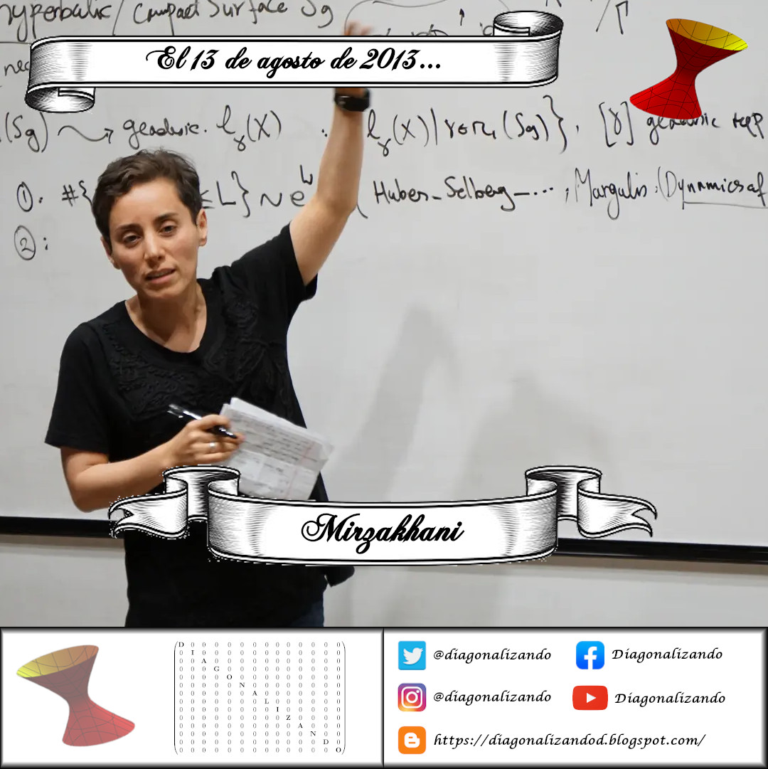 El 13 de agosto de 2013, Maryam Mirzakhani se convirtió en la primera mujer galardonada con una Medalla Fields por sus destacadas contribuciones a la dinámica y sus importantes aportaciones en el estudio de los espacios de moduli de las superficies de Riemann.