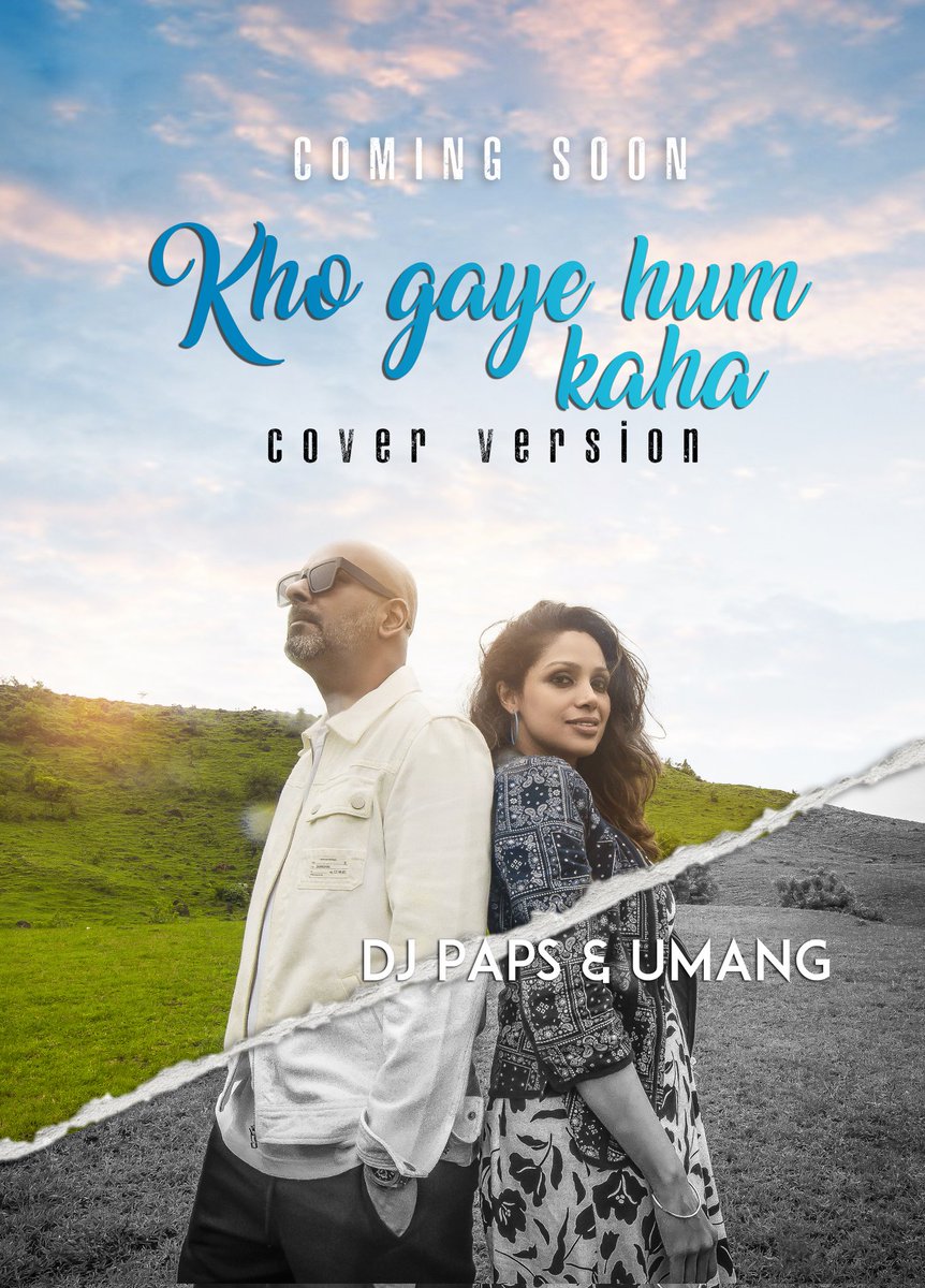 DjPaps5's tweet photo. COMING SOON !!! 
Kho Gaye Hum Kaha [ cover version ] 
Dj Paps &amp; Umang Joshi https://t.co/7zfb2OVT9C
