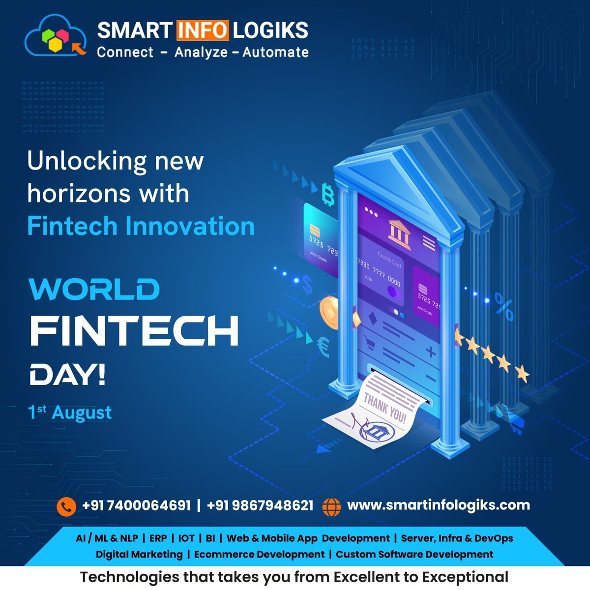 Unlocking new horizons with #fintech Innovation
#WorldFintechDay! 🌍💰💲

Explore more about our #FintechApp Development Services at, 
🌐 : smartinfologiks.com/industry/finte… 

Get in touch with us at, 
☎️ : +91 7400064691 
📧 : sales01@smartinfologiks.com  

#FintechDay #smartinfologiks