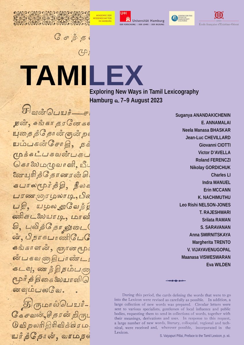 Colloque inaugural du Tamilex Project
Hambourg, 7–9 août 2023
Exploring New Ways in Tamil Lexicography
avec la participation de Jean-Luc Chevillard.
Le programme est accessible ici : csmc.uni-hamburg.de/calendar-page.…
#histlx