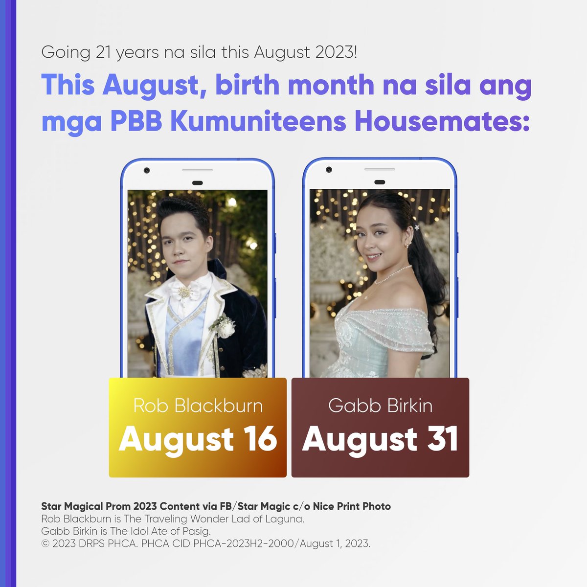 DRPSPHCA's tweet photo. Ngayong Agosto... Birth Month sina #RobBlackburn at #GabbBirkin ng #PBBKumuTeens!

Rob Blackburn: August 16
Gabb Birkin: August 31

© 2023 DRPS PHCA. PHCA CID PHCA-2023H2-2000/August 1, 2023. https://t.co/1F9277YSX6