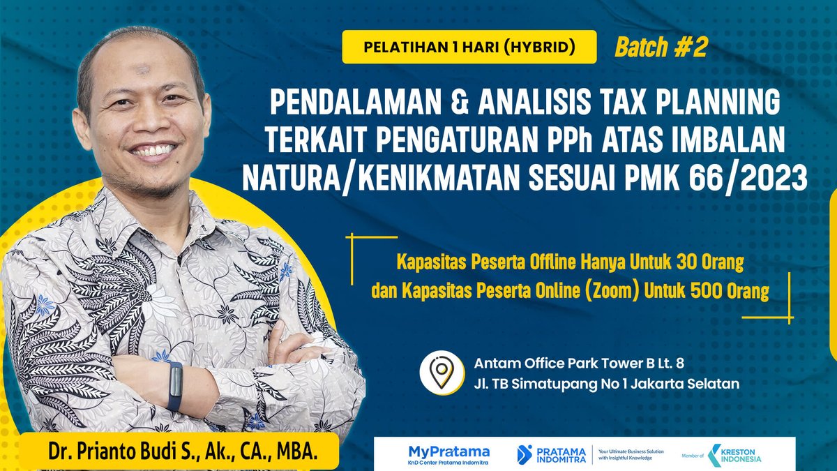 pajaktraining's tweet photo. Batch Ke-2 sudah dijadwalkan ya! 
🗓️Kamis, 24 Agustus 2023 Pkl 09:00 - 16:00 WIB 
✅Pendaftaran: 👉 https://t.co/tIuOnGYeC2

Pendalaman dan Analisis Tax Planning Terkait Pengaturan PPh Atas Imbalan Natura/Kenikmatan Sesuai PMK 66/2023

bersama Dr. Prianto Budi S., Ak., CA., MBA. https://t.co/sLNAAuY7Em