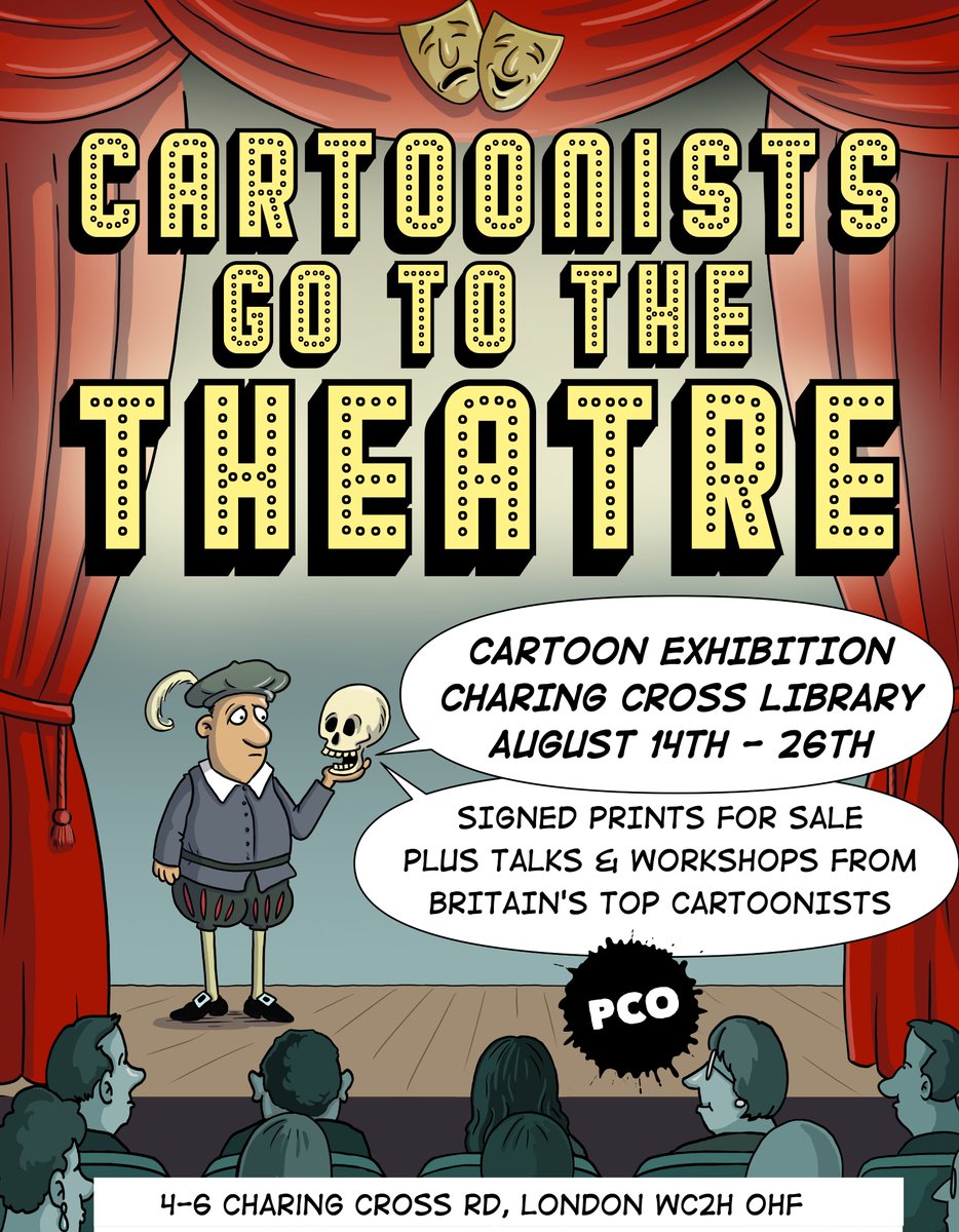 Not long until the gala opening of 'Cartoonist Go To The Theatre' an exhibition in the centre of London's Theatreland! Brravo <a href="/procartoonists/">Procartoonists</a> &amp; <a href="/WCCLibraries/">Westminster Libraries and Archives</a> <a href="/TheStage/">The Stage</a> <a href="/EveningStandard/">nope s</a> <a href="/itvlondon/">ITV London</a> <a href="/BBCLondonNews/">BBC London</a> <a href="/CharingCrossThr/">CharingCrossTheatre</a> poster <a href="/GoddardBooks/">Clive Goddard</a> #theatre #London #cartoons🎭