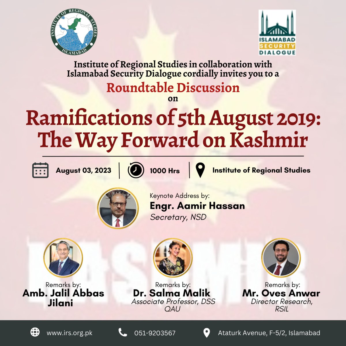 Be part of an insightful discussion jointly organized by <a href="/IRSIslamabad/">Institute of Regional Studies Islamabad</a> and <a href="/IsbDialogue/">Islamabad Security Dialogue</a>  titled "Ramifications of 5th Aug 2019: The Way Forward on Kashmir" on Thursday, 3 Aug 2023 at 1000 hrs. 
<a href="/KCPak4/">Kashmir Committee</a> <a href="/ForeignOfficePk/">Ministry of Foreign Affairs - Pakistan</a> <a href="/rsilpak/">RSIL Pakistan</a> <a href="/JalilJilani/">Jalil Abbas Jilani</a> <a href="/smalik480/">Salma Malik</a>
<a href="/QAU_Official/">QAU Official</a>
More details👇
