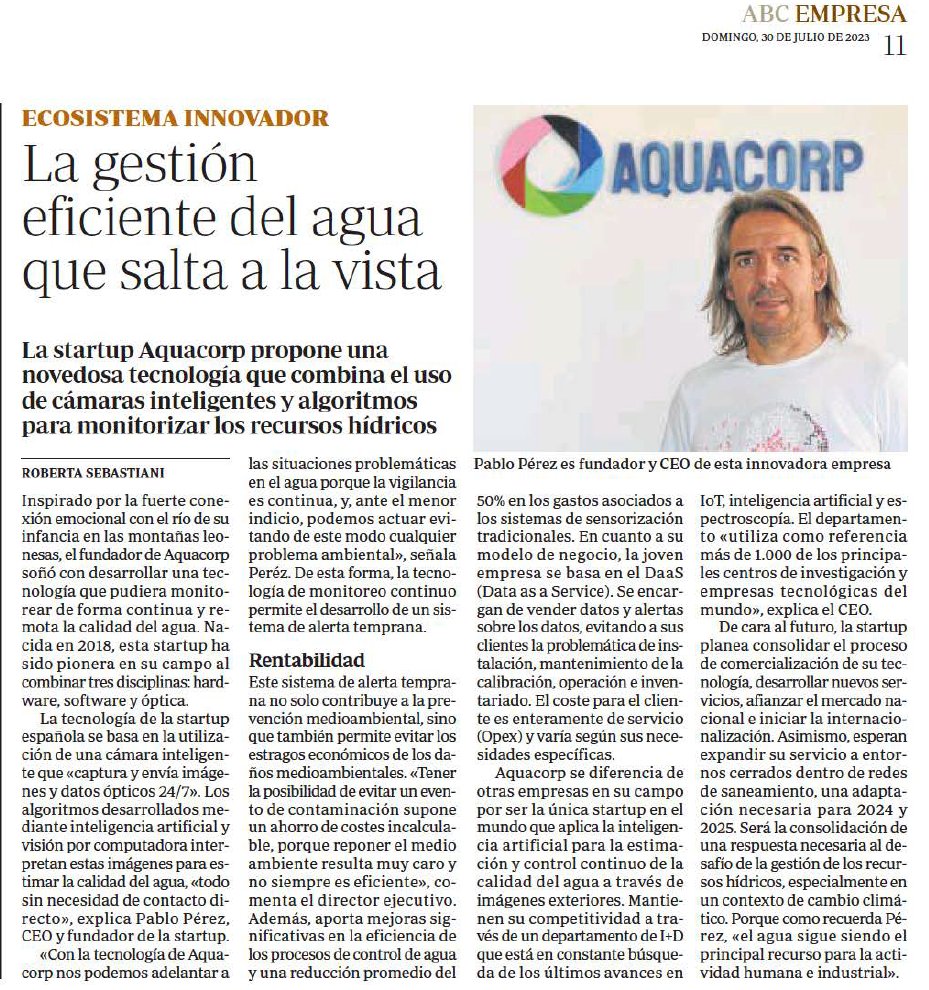 En Aquacorp, nos diferenciamos por ser la única startup del mundo que aplica la #IA para el control continuo de la calidad del #Agua   

En ABC Empresa, nos han dado la oportunidad de contar nuestra novedosa propuesta para una gestión hídrica eficiente. 

No hay #futuro sin agua.