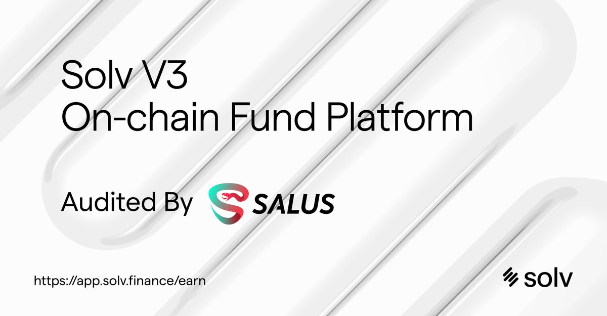 We’re pleased to announce that Solv V3 smart contract used by open-end fund, written in Solidity has been audited by <a href="/salus_sec/">Salus</a>.

With <a href="/salus_sec/">Salus</a>'s cybersecurity expertise validating our smart contracts, Solv users can trust our industry-leading security standards.🫡

You can
