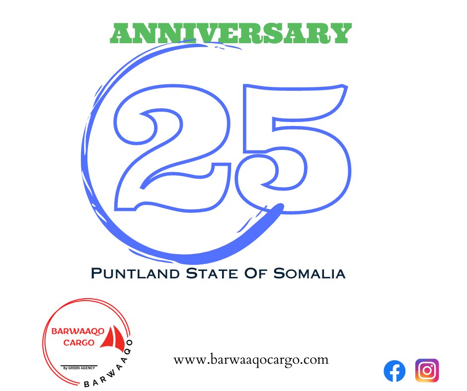 1-August oo ah maalin ku wayn guud ahaan Bulshada reer Puntland.Dadka iyo dowladda Puntland 25 sano guurada ka soo wareegtay Aas-aaskii dowladnimada Puntland ee 1da Agoosto.Farxad, nabad, barwaaqo, guul iyo gobonimo ku dabaaldaga dhammaantiin.
Shirkadda  BARWAAQO CARGO.
#Puntland