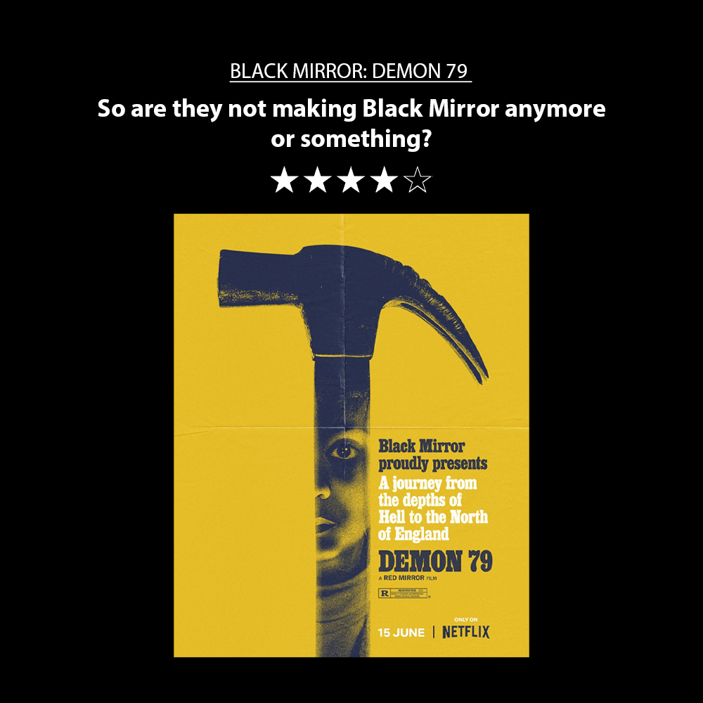 MrJReviews's tweet photo. Black Mirror: Demon 79 - 'So are they not making Black Mirror anymore or something?' (4/5) https://t.co/I8GZnaIDnv