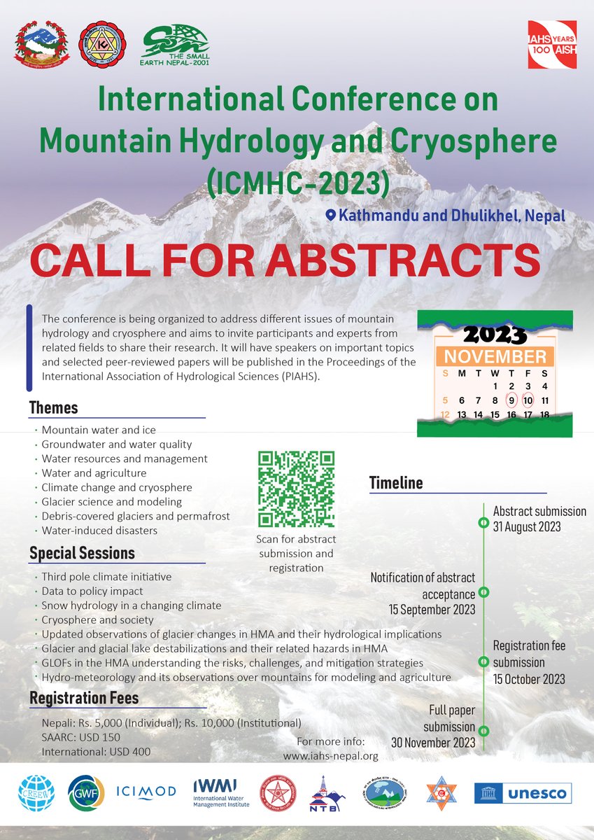 Deadline approaching!! Don't miss the #opportunity to submit your #abstract to the #International #Conference on #Mountain #Hydrology and #Cryosphere (ICMHC).
🗓️Save the Date: 9 and 10 November 2023
Venue: Kathmandu and Dhulikhel, Nepal
Website: iahs-nepal.org