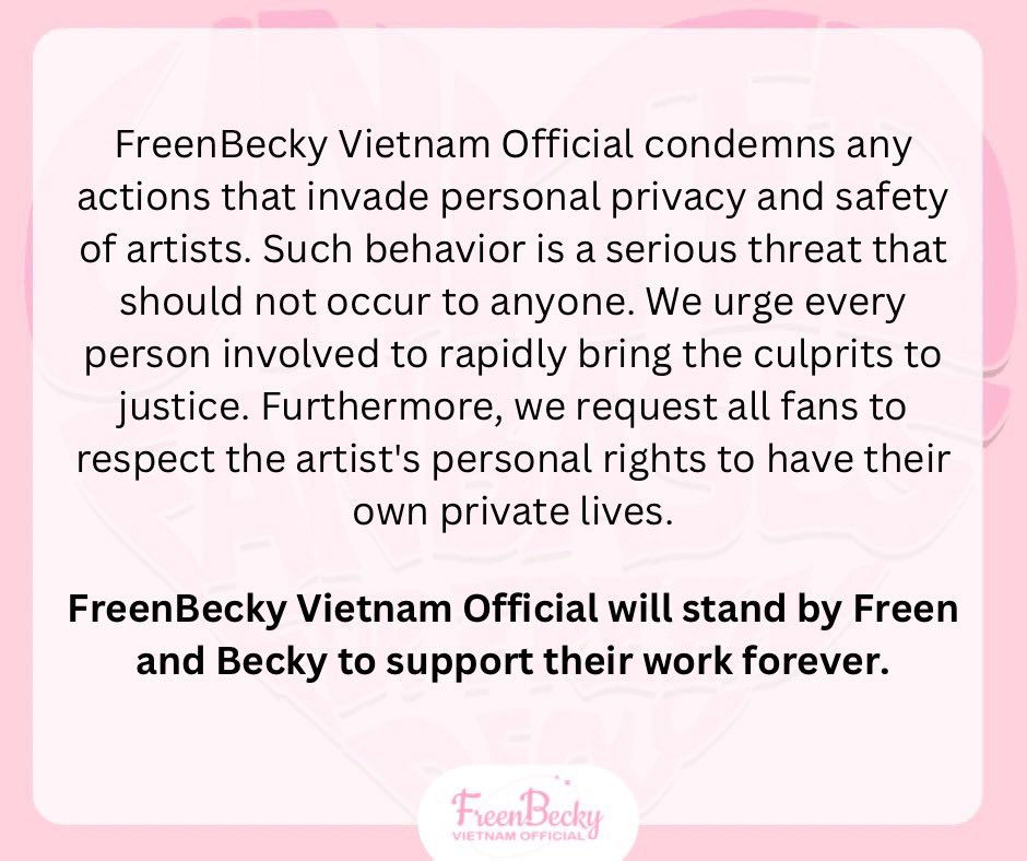 FreenBeckyVN's tweet photo. FreenBecky VietNam Official lên án mọi hành động xâm phạm quyền riêng tư và an toàn cá nhân của nghệ sĩ. Hành vi xấu đó là một mối đe dọa nghiêm trọng và không nên xảy ra với bất kỳ ai. Chúng tôi kêu gọi tất cả những người liên quan hãy nhanh chóng đưa những người sai phạm ra trước công lý. Hơn nữa, chúng tôi yêu cầu tất cả các fans tôn trọng quyền riêng tư cá nhân của nghệ sĩ để họ có thể có cuộc sống riêng tư của riêng mình.

FreenBecky VietNam Official sẽ luôn ủng hộ Freen và Becky trong sự nghiệp của họ.

#ฟรีนเบค #freenbeck 
#srchafreen #Beckysangels