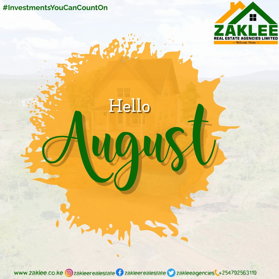 Welcome, August! A new month dawns, bringing with it the promise of fresh beginnings and the opportunity to create beautiful memories that will bloom forever.
#investment #propertyinvestment #land #properties #property #investors
#InvestmentsYouCanCountOn
zaklee.co.ke