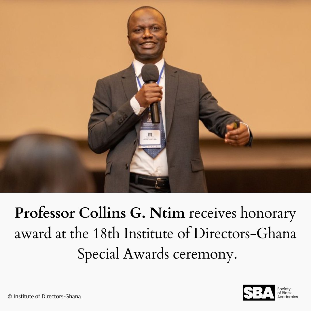 The Society of Black Academics 📚 (@thesbaacademia) on Twitter photo Congratulation to Professor Ntim <a href="/ntimcollins/">Collins G. Ntim (PhD, CPA)</a> for receiving an Honorary Award during the Investiture of the 18th Institute of Directors-Ghana Special Awards & Dinner ceremony.
More: linkedin.com/posts/society-…
#awardsandrecognition #awards #impact #accounting #governance #africa Congratulation to Professor Ntim <a href="/ntimcollins/">Collins G. Ntim (PhD, CPA)</a> for receiving an Honorary Award during the Investiture of the 18th Institute of Directors-Ghana Special Awards & Dinner ceremony.
More: linkedin.com/posts/society-…
#awardsandrecognition #awards #impact #accounting #governance #africa