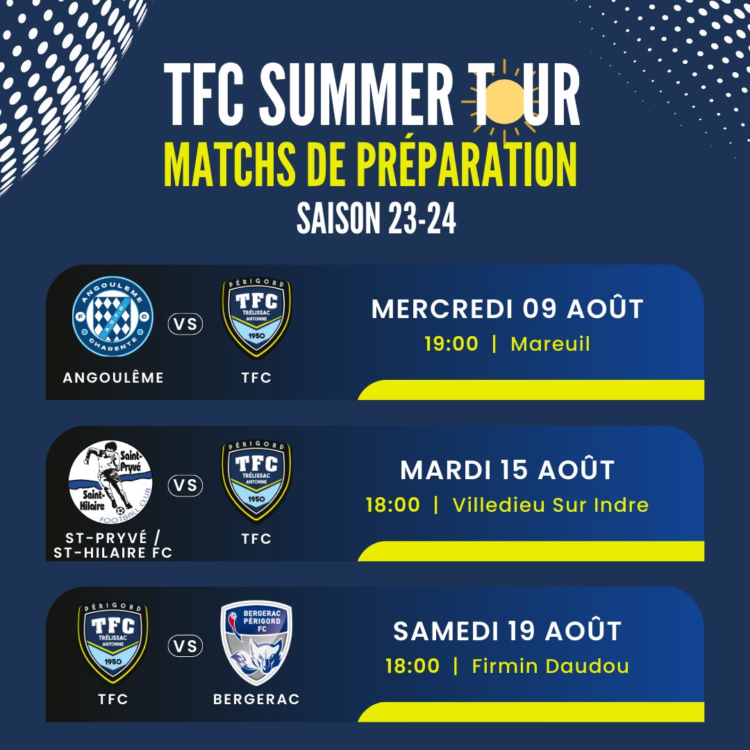 TrelissacFC's tweet photo. [SUMMER TOUR #TFC] ☀⚽

Voici le planning pour les trois derniers matchs de préparation de l'équipe première avant d'entamer la nouvelle saison en championnat #N2 ! ⬇️ https://t.co/h5WJ8upYY6