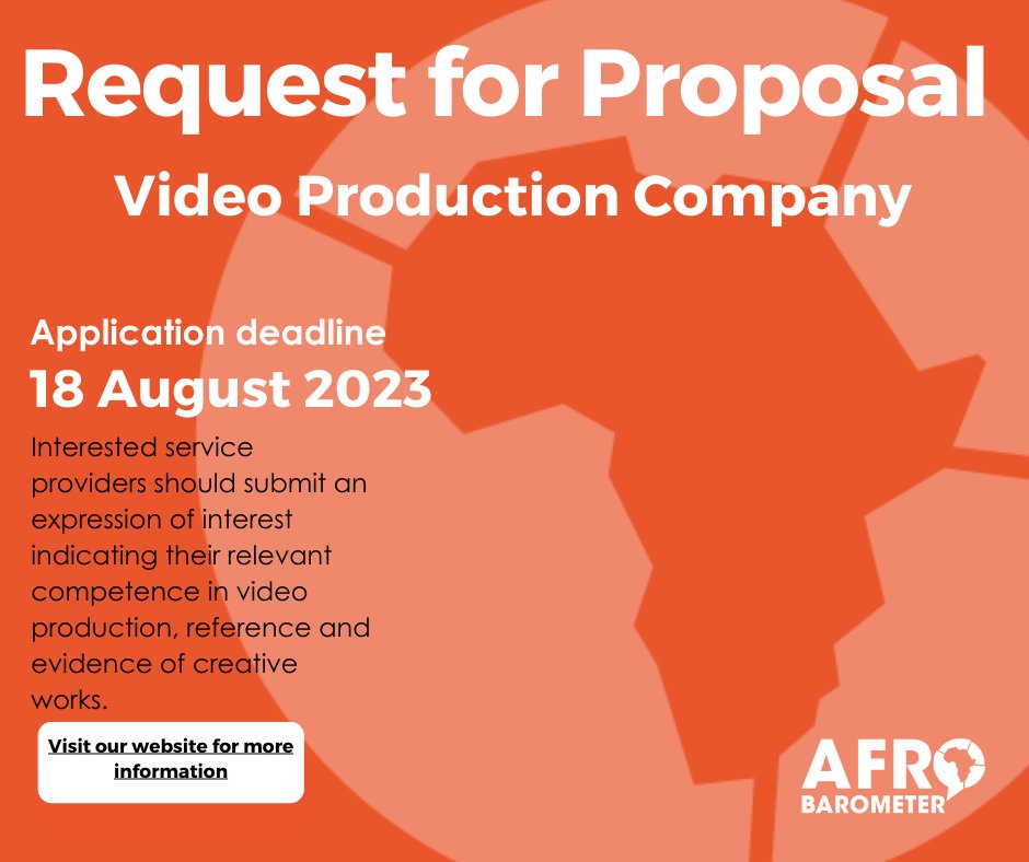 As Afrobarometer wraps up the Round 9 survey, we’re looking for a video production service provider to submit proposals for the creation of a highly engaging stakeholder appreciation video to celebrate the successful conclusion of our latest survey round. 

Applications close on