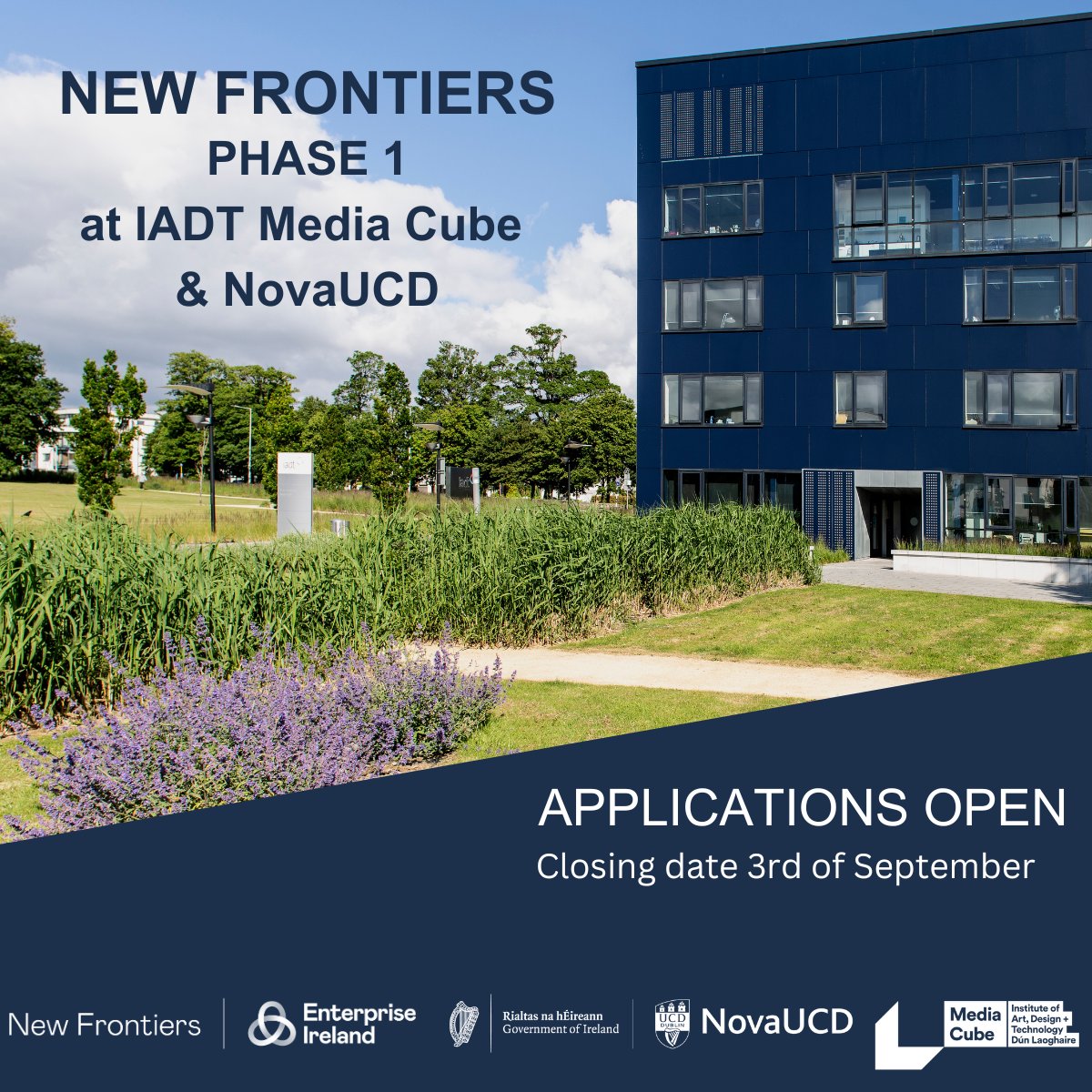 APPLICATIONS OPEN for Phase 1 of @EI_NewFrontiers at @MediaCubeIADT in partnership with @NovaUCD ! If you have an innovative business idea apply now! More information and how to apply via the link: mediacube.ie/services/new-f… #startinireland #globalambition