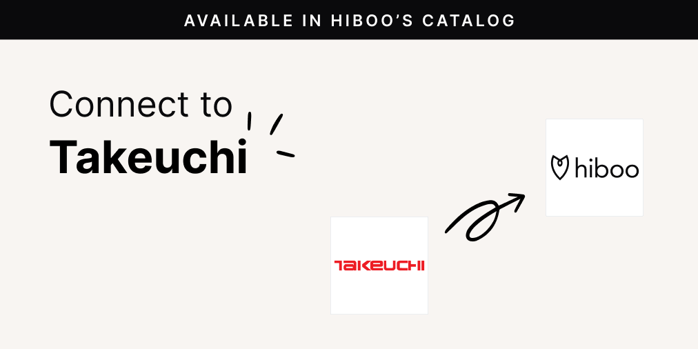 New data source on Hiboo 🚨 Connect to Takeuchi and collect all your equipment data in minutes on Hiboo’s platform or in your own apps! Visit our catalog to view the full integrations list 👉 bit.ly/3DKl7P6
