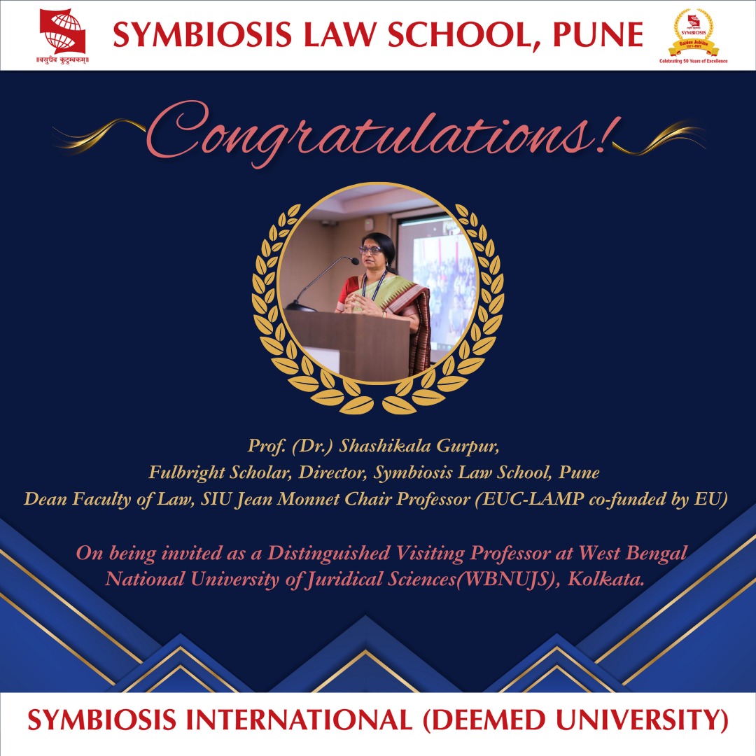 Heartfelt congratulations to Dr. Shashikala Gurpur on being invited as a Distinguished Visiting Professor at West Bengal National University of Juridical Sciences, Kolkata! 😊

#SLS #SLSPune #Inspiration