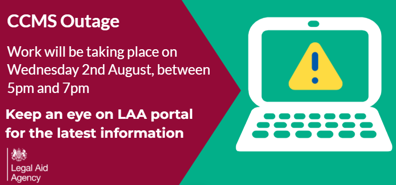 LAAHelpTeam's tweet photo. CCMS will be unavailabale between 5pm and 7pm tomorrow, 2nd August⚠️

Please do not make any changes as work will not be saved ❗ 

We apologise for any inconvenience

Check the LAA Online Portal for the latest information: 👇
https://t.co/1C4qLQAUo8 https://t.co/insReVZIVC
