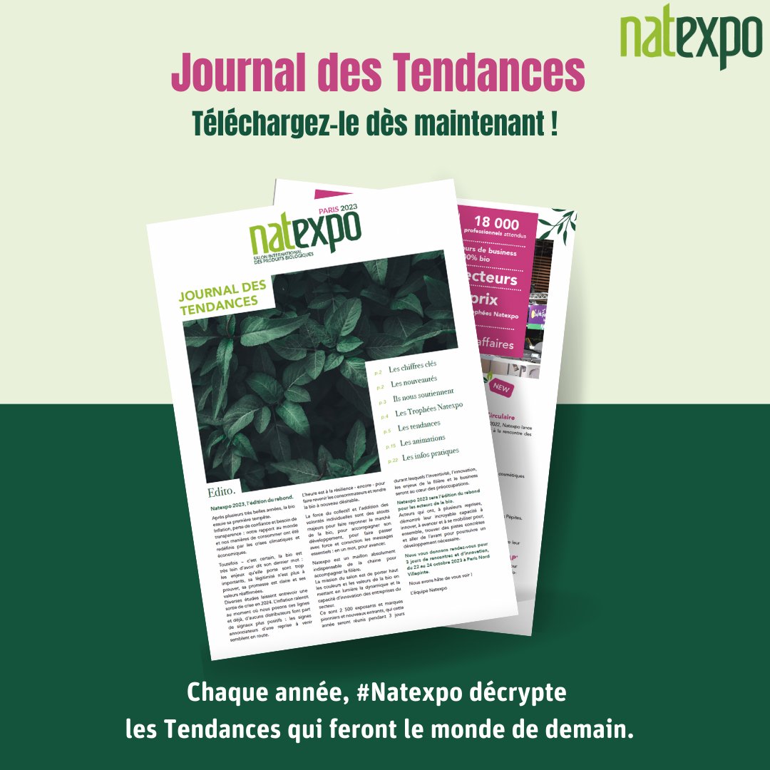Le Journal des Tendances est enfin disponible, téléchargez-le dès maintenant !

Au programme : les tendances 2023, les nouveautés Natexpo, et bien plus encore... 🌱

C'est ici que ça se passe : natexpo.com/le-salon/les-t…

#natexpo #natexpo2023 #bio #tendancesbio