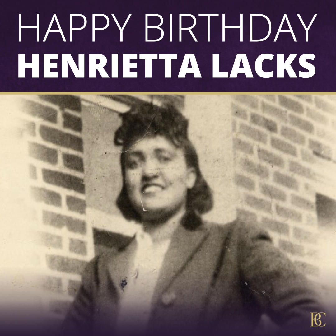 AttorneyCrump's tweet photo. Happy birthday Henrietta Lacks! Henrietta died of cancer in 1951, but cells taken from her are still being used today for medical research! Her breakthrough contributions to modern medicine have changed and saved many lives. Today, we thank her for her gift! https://t.co/9GFy7y3IQO