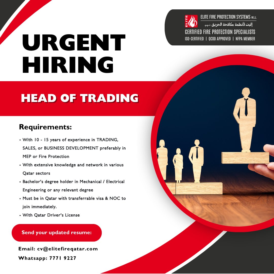 elitefireqatar's tweet photo. Attention all trading experts in #Qatar! An exciting opportunity awaits you as the Head of Trading in our company! 🚀  To apply, please send your updated resume to cv@elitefireqatar.com #QatarHiring #QatarJobs https://t.co/vaTfVxmNsK