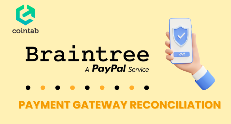 CointabHQ's tweet photo. Streamlining the #Braintree Payments #Reconciliation Process!

#Cointab Reconciliation effortlessly reconciles payments, payment returns, reports, including website orders, ERP reports, and #bank statements, ensuring a hassle-free experience.

Explore: https://t.co/FxFrWIY3yi https://t.co/UAQvJMXttf