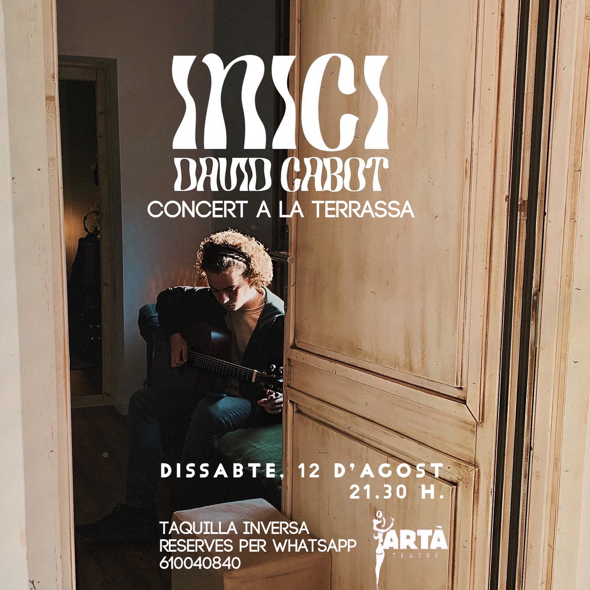 teatrearta's tweet photo. 🎵🎶 "INICI", és el primer projecte discogràfic de David Cabot que ens obre la porta per deixar-nos entreveure les seves primeres passes dins el seu univers musical de lletres, harmonies i sonoritats.
🎟 TAQUILLA INVERSA
📲 Reserves per WhatsApp 610040840 https://t.co/dQ1Q0Tctr6