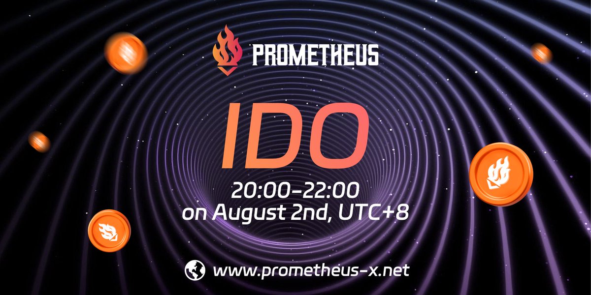 prometheus_fi's tweet photo. 🚀🎉 PrometheusX IDO Launching Soon 🎉🚀

🔹 Date: 20:00 - 22:00 on August 2nd, UTC+8
🔹 Price: $0.001/$PROX
🔹Single price: 100 USDT
🔹quantity: 300

First come, First served.

🔗 IDO location and more details: https://t.co/s6AJk78ytX https://t.co/25OJqcosXz