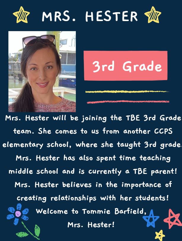 Welcome to TBE, Mrs. Hester!