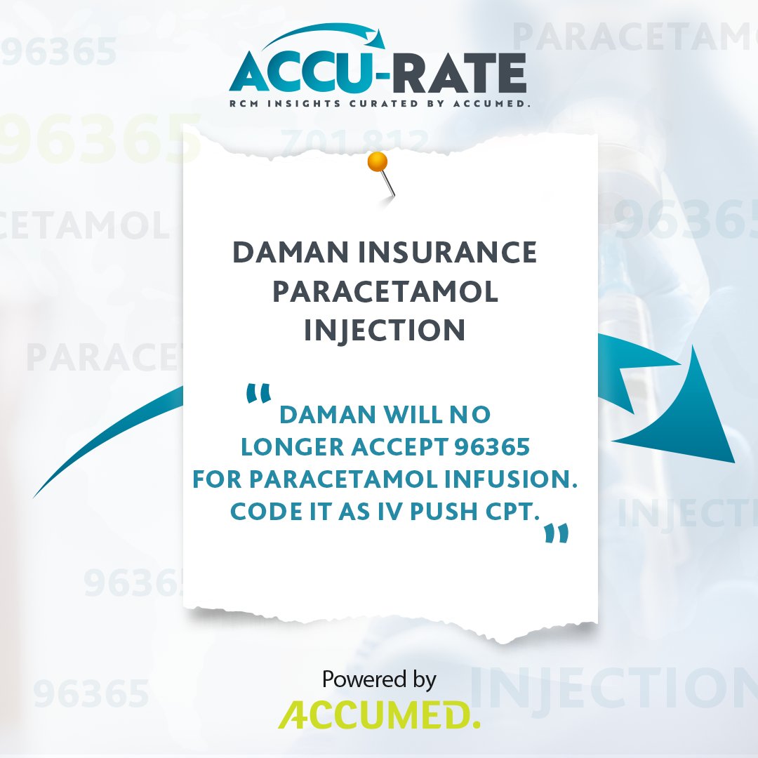 accumed_rcm's tweet photo. Did you know?

As per Daman insurance memo issued effective 1st November 2021,

Paracetamol injection must be administered as a 15 minute intravenous push.
Insurance will no longer accept paracetamol infusion with CPT code 96365 (infusion CPT ). Instead you should code CPT code from the IV push category.
.
#didyouknow #facts #knowledge #rcm #referencepointinrcm #revenuecyclemanagement #healthcare #uae #revenue #medical #coding