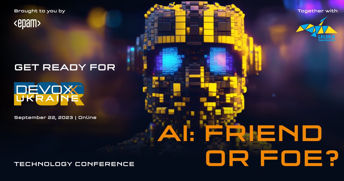 KharkivIT's tweet photo. #news_from_members
Devoxx Ukraine 2023 🚀
22 вересня — найбільша технологічна конференція Devoxx Ukraine 2023. Тема: «AI — Friend or Foe?»
Ваш донат — квиток на івент! 
Деталі тут — https://t.co/mrEE7H35Bo
#EPAM #IT #itkharkiv #itcluster #Cluster https://t.co/2sqXzdrphi