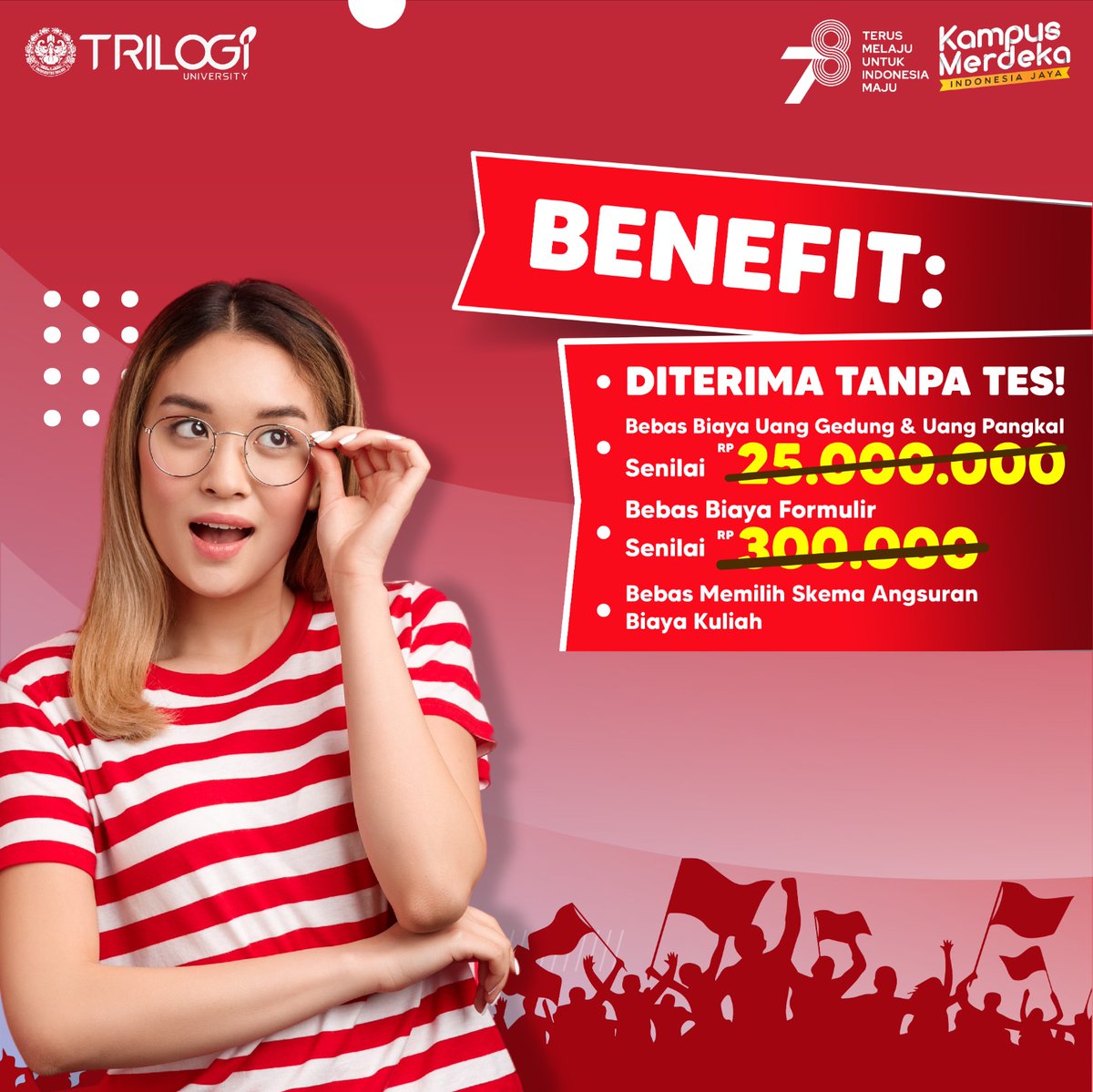 Halo Sobat-T!!🙋‍♂️🙋‍♀️

Ada kabar gembira, loh!!
Saat ini Universitas Trilogi membuka Jalur Merdeka.
Ada banyak benefit yang bisa kamu dapatkan seperti Bebas Uang Pangkal dan Uang Gedung senilai 25 JUTA! Dan masih banyak lagi.😆

Periode pendaftaran dibuka hingga 31 Agustus 2023.😉