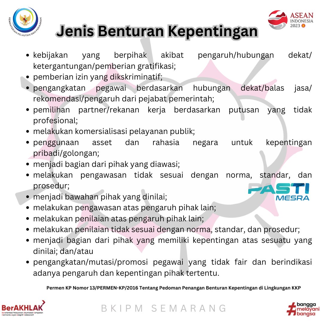 bkipmsemarang's tweet photo. Apa itu Benturan kepentingan ? yuk simak informasinya berikut ini. #ZIWBBM
#KKPThrive @kkpgoid @PUSAT_SSK_BKIPM https://t.co/A7S4kN8TMJ
